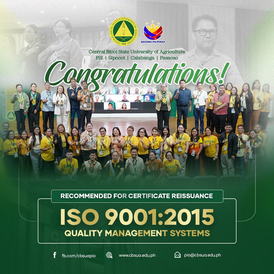 CBSUA EARNS RECOMMENDATION FOR ISO 9001:2015 CERTIFICATE REISSUANCE AFTER SUCCESSFUL SURVEILLANCE AUDIT
