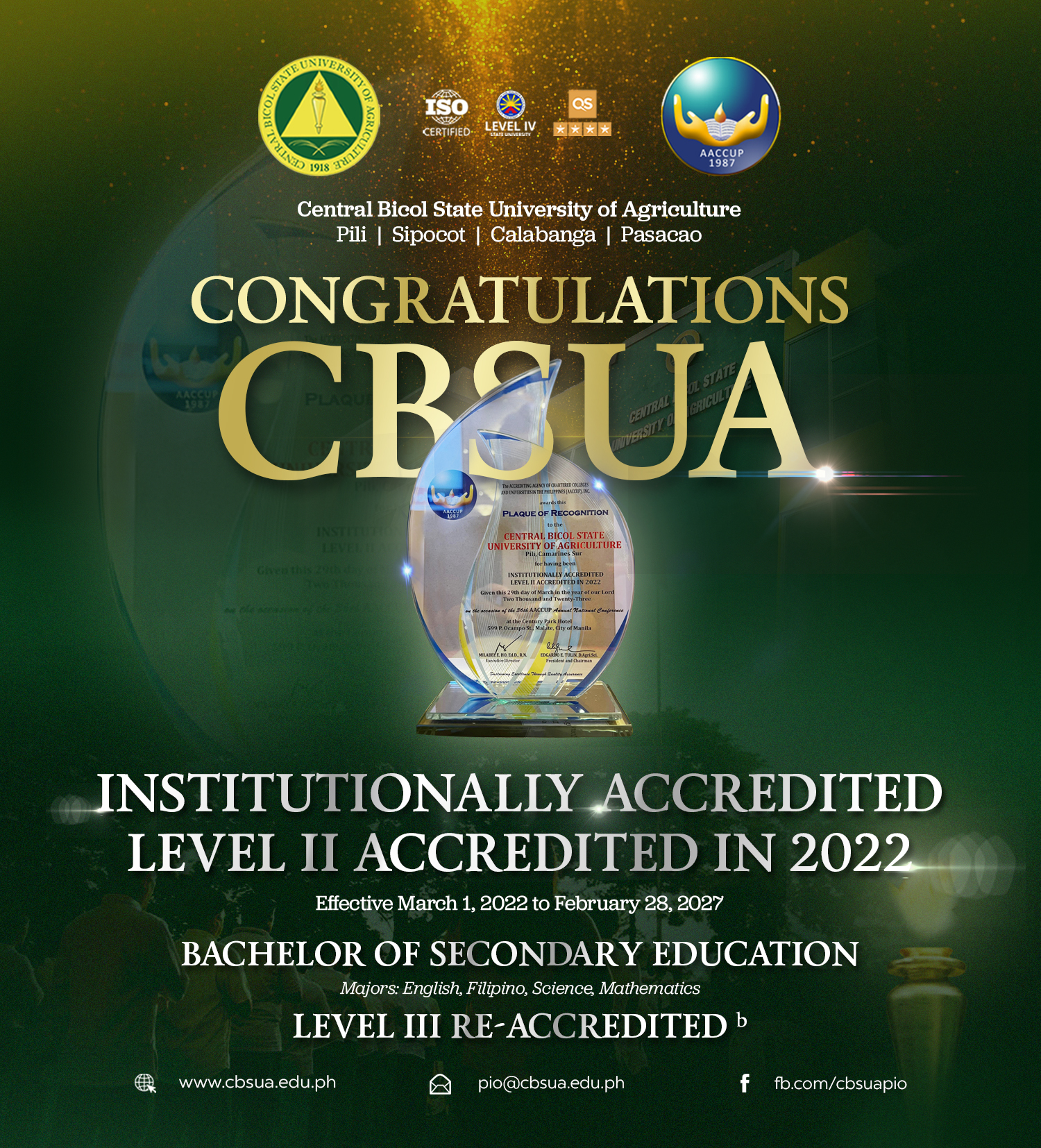 CBSUA INSTITUTIONALLY ACCREDITED LEVEL II BY AACCUP; CDE PILI CAMPUS ACHIEVES LEVEL III RE-ACCREDITED STATUS FOR BSED MAJORS